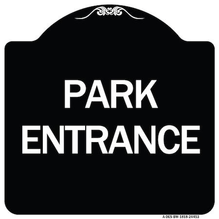 Designer Series Park Entrance, Black & White Heavy-Gauge Aluminum Architectural Sign
